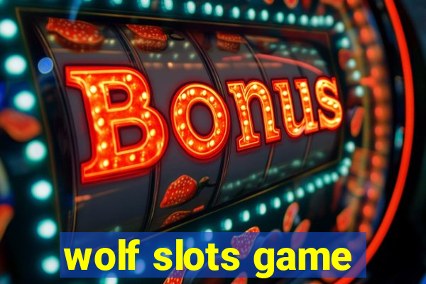 wolf slots game