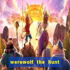 werewolf the hunt slot free play