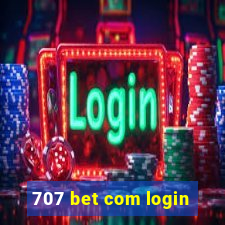 707 bet com login