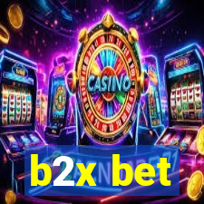 b2x bet