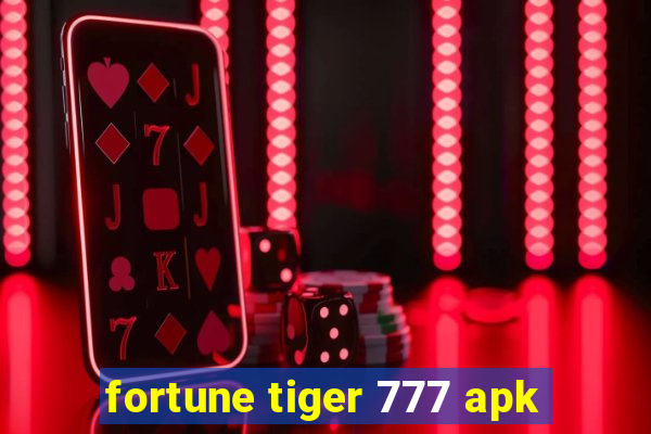 fortune tiger 777 apk