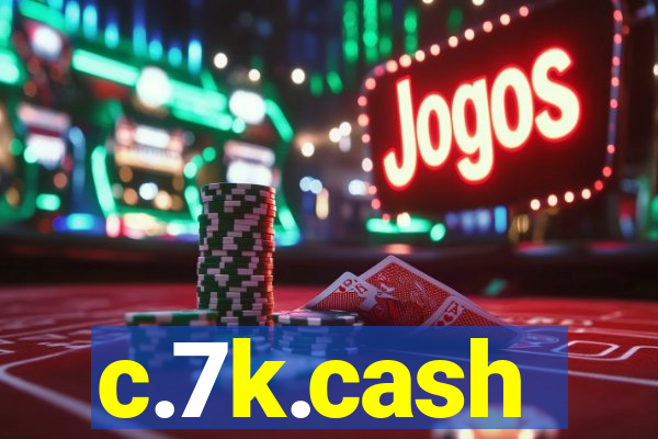 c.7k.cash