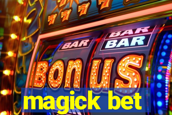 magick bet