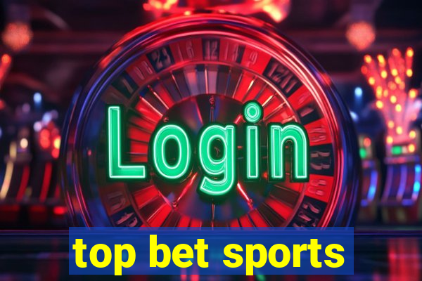 top bet sports