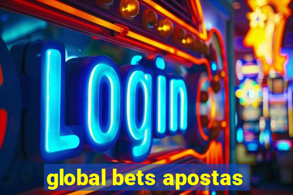 global bets apostas