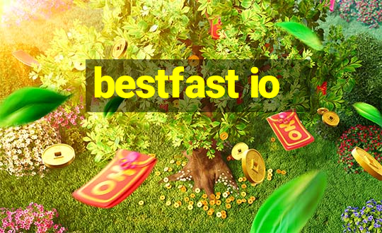 bestfast io