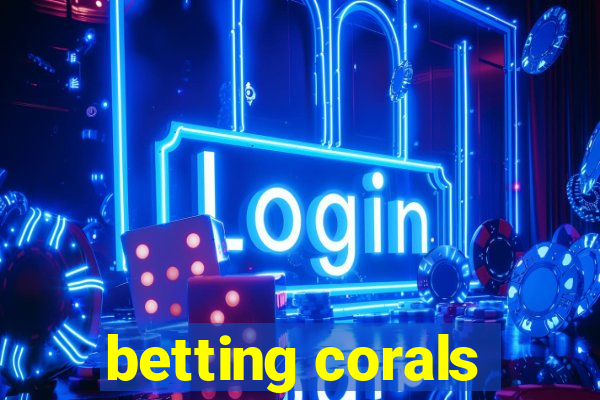 betting corals