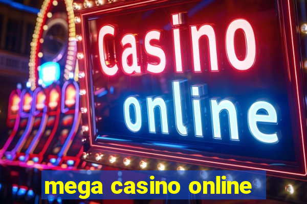 mega casino online