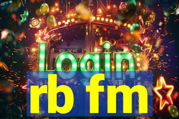 rb fm