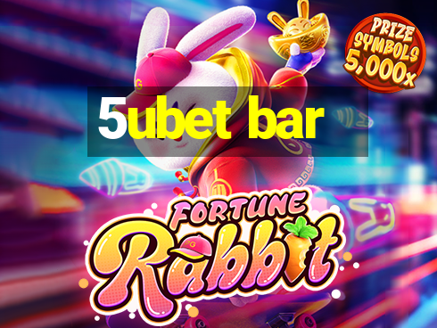 5ubet bar