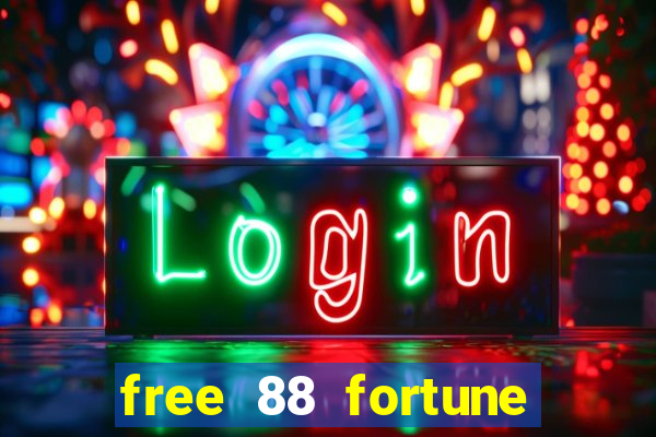 free 88 fortune slot machine