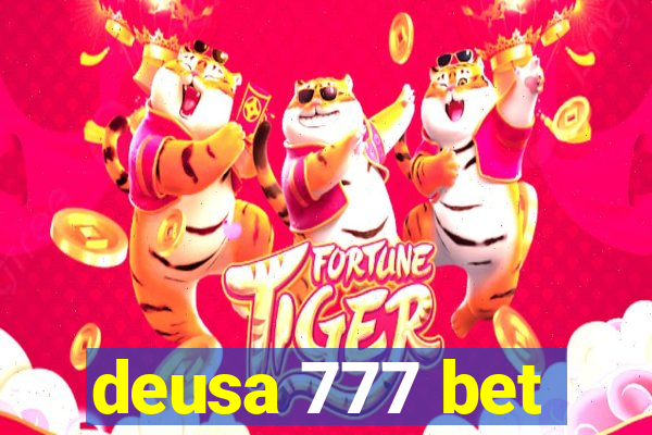 deusa 777 bet