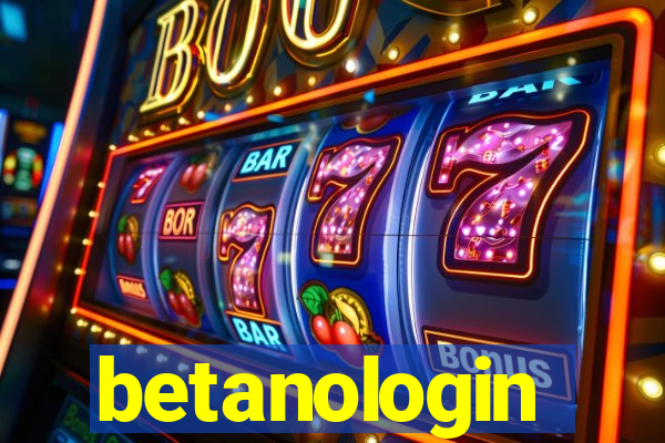 betanologin