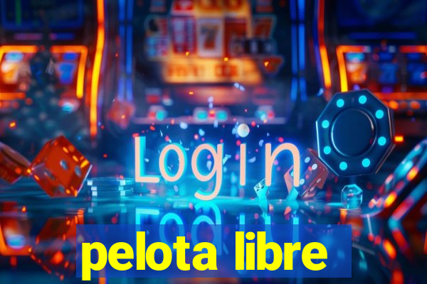 pelota libre