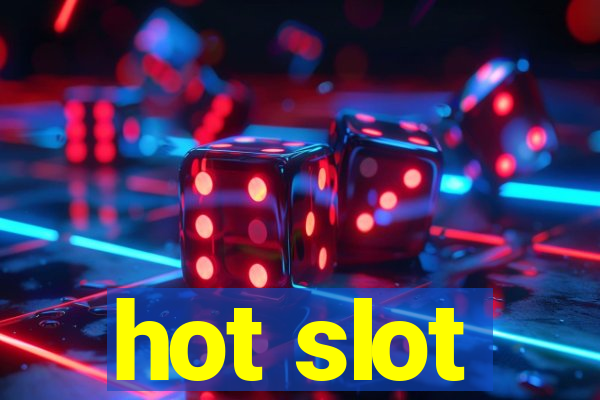 hot slot