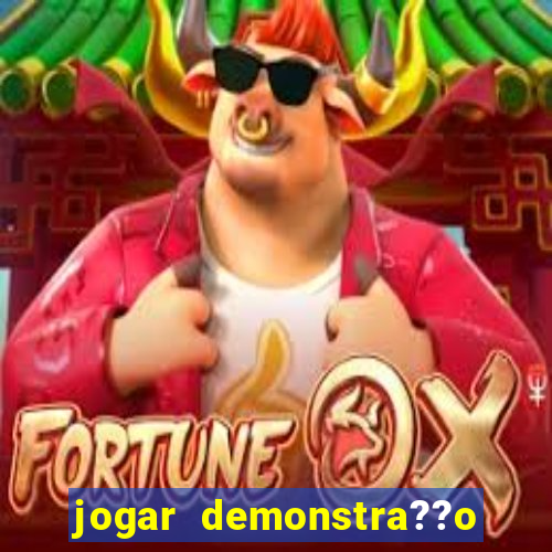 jogar demonstra??o fortune tiger