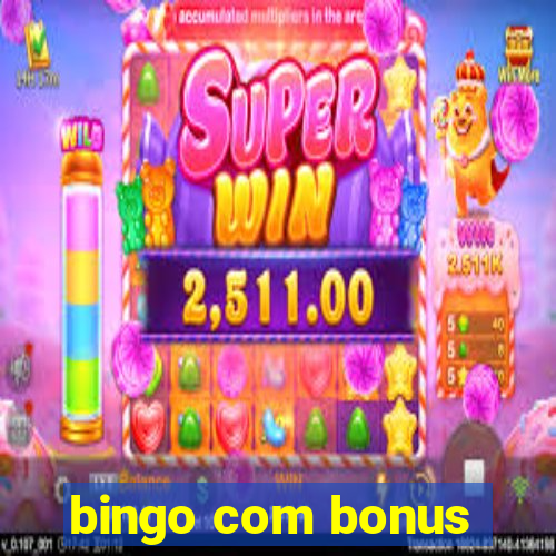 bingo com bonus