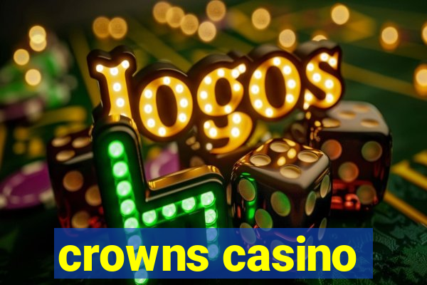 crowns casino