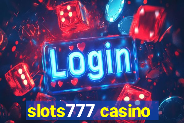 slots777 casino