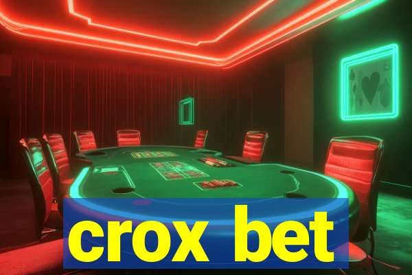 crox bet