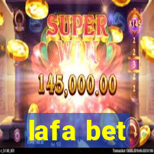 lafa bet