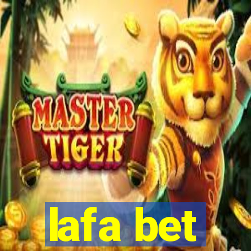 lafa bet