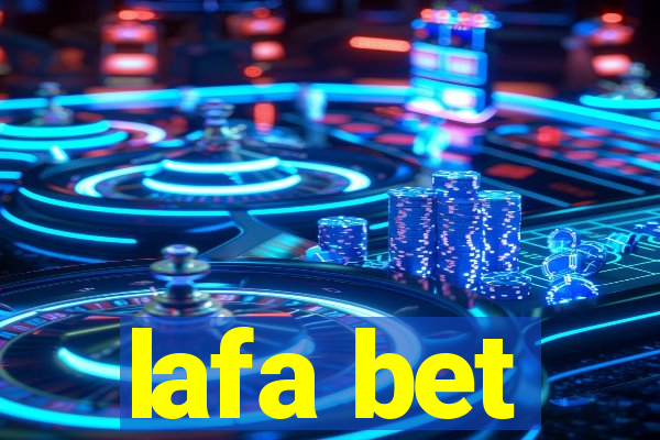 lafa bet