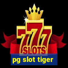 pg slot tiger