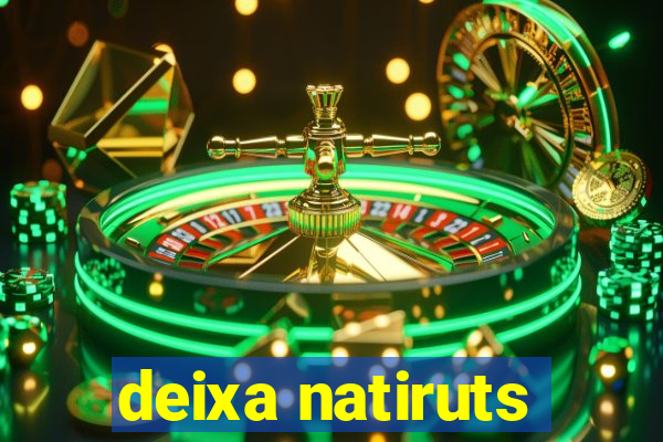 deixa natiruts