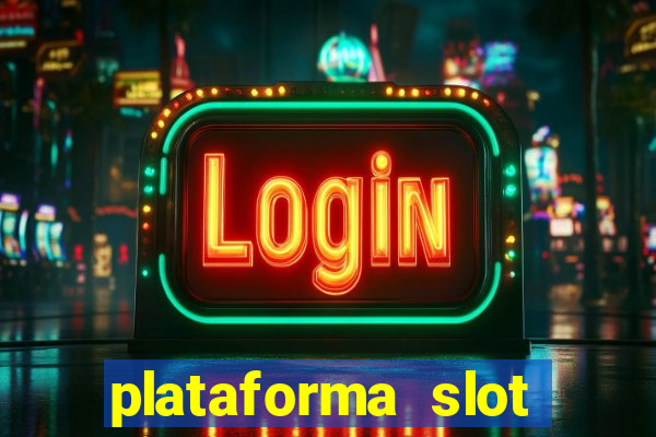 plataforma slot pagando no cadastro