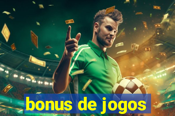 bonus de jogos