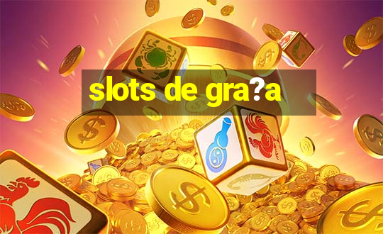 slots de gra?a