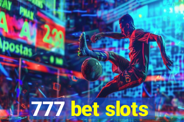 777 bet slots