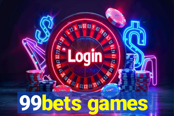 99bets games