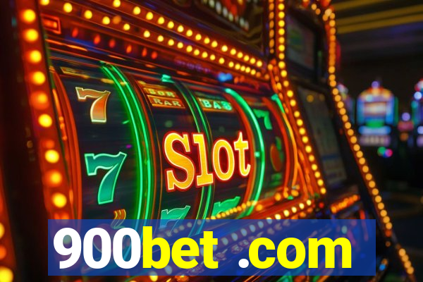 900bet .com