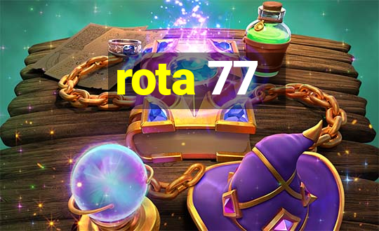 rota 77