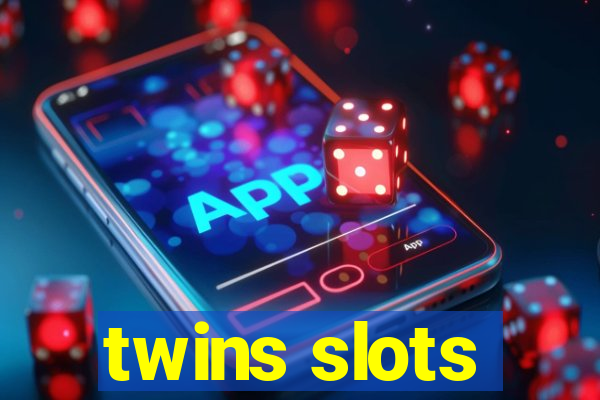 twins slots