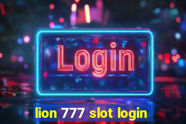 lion 777 slot login