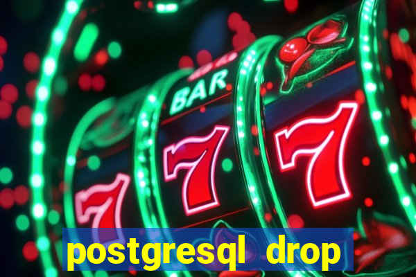 postgresql drop replication slot