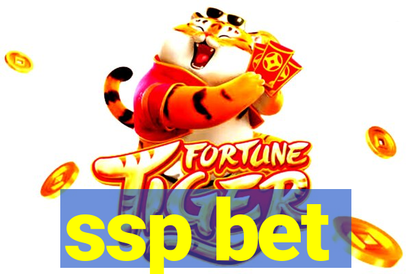 ssp bet