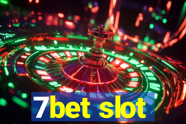 7bet slot