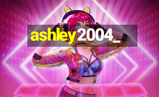 ashley2004_