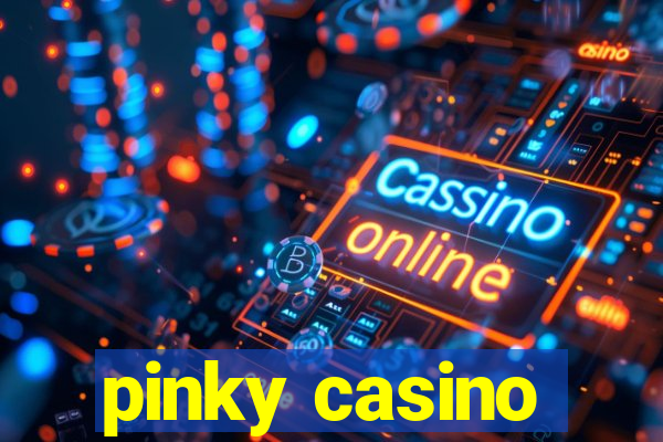 pinky casino