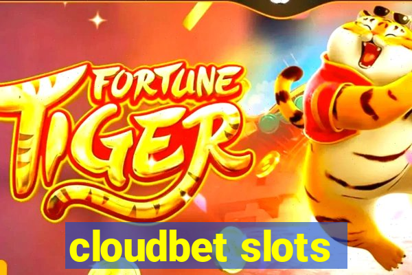 cloudbet slots