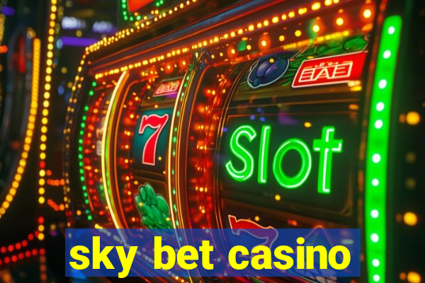 sky bet casino