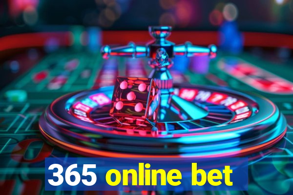 365 online bet