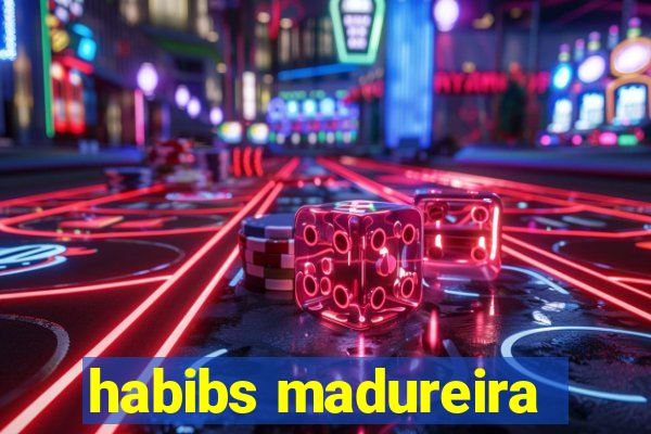 habibs madureira