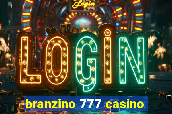 branzino 777 casino