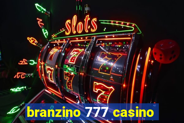 branzino 777 casino