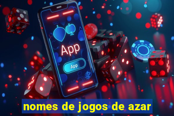 nomes de jogos de azar